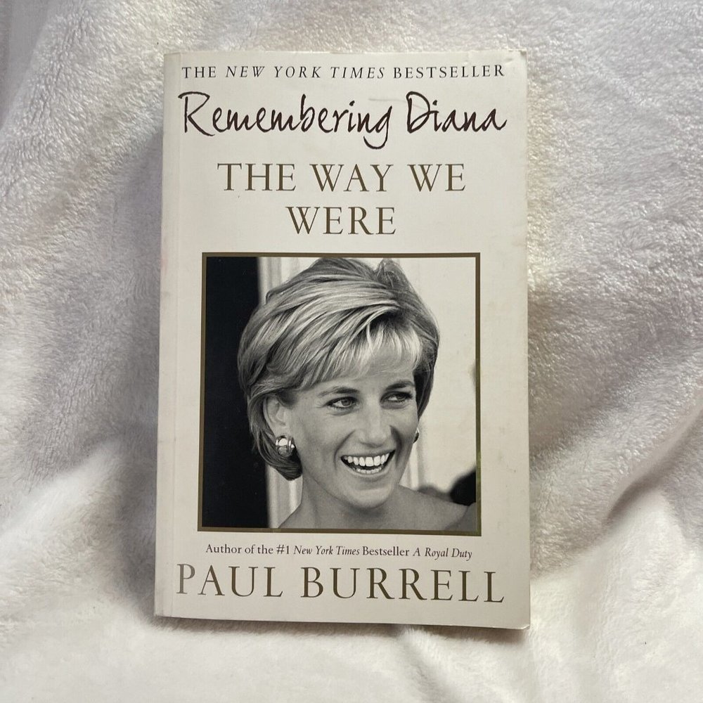 The Way We Were: Remembering‎ Diana by Burrell, Paul